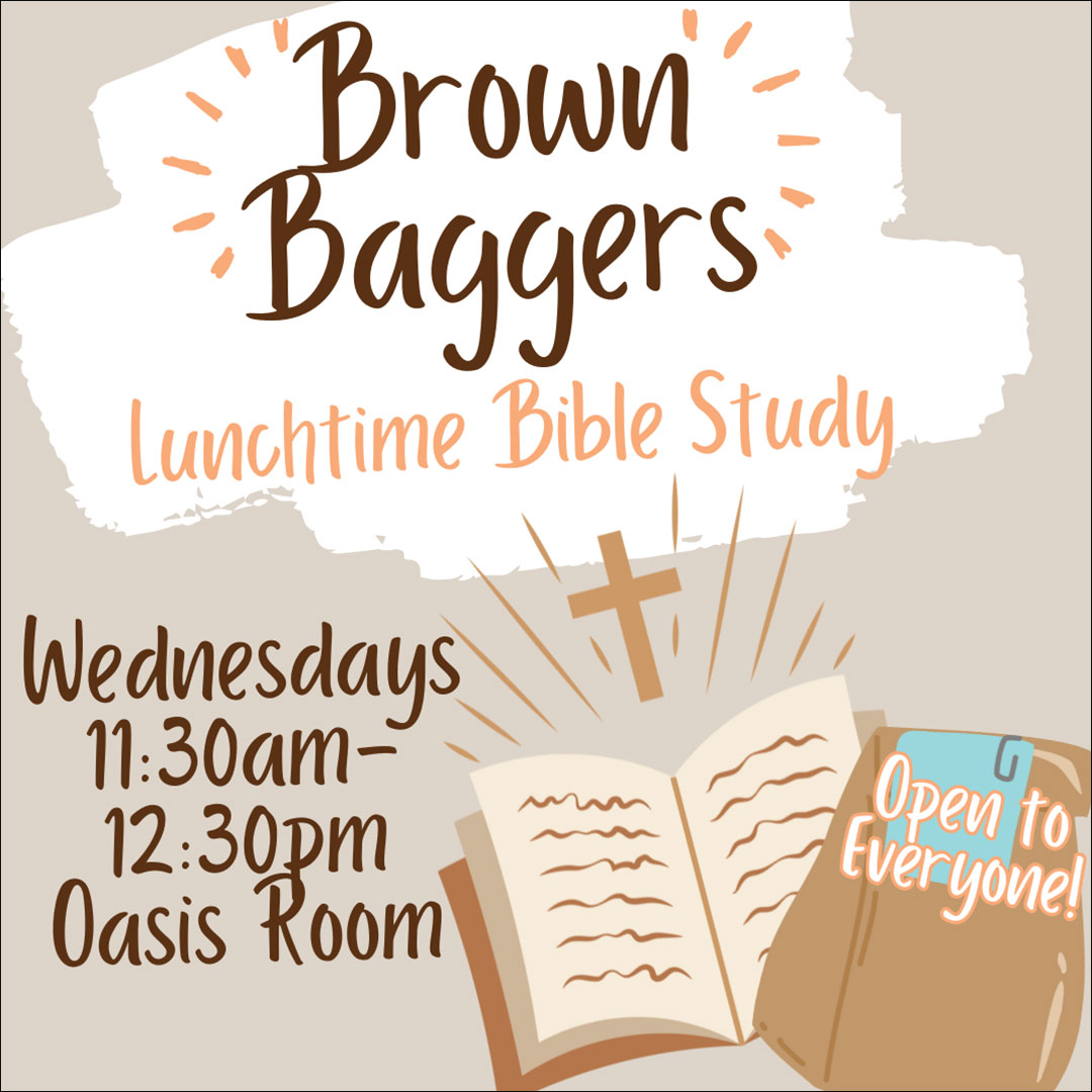 Brown Baggers Lunchtime Bible Study