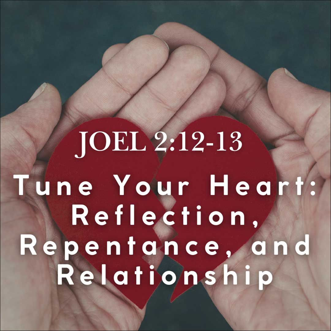 Joel 2:12-13