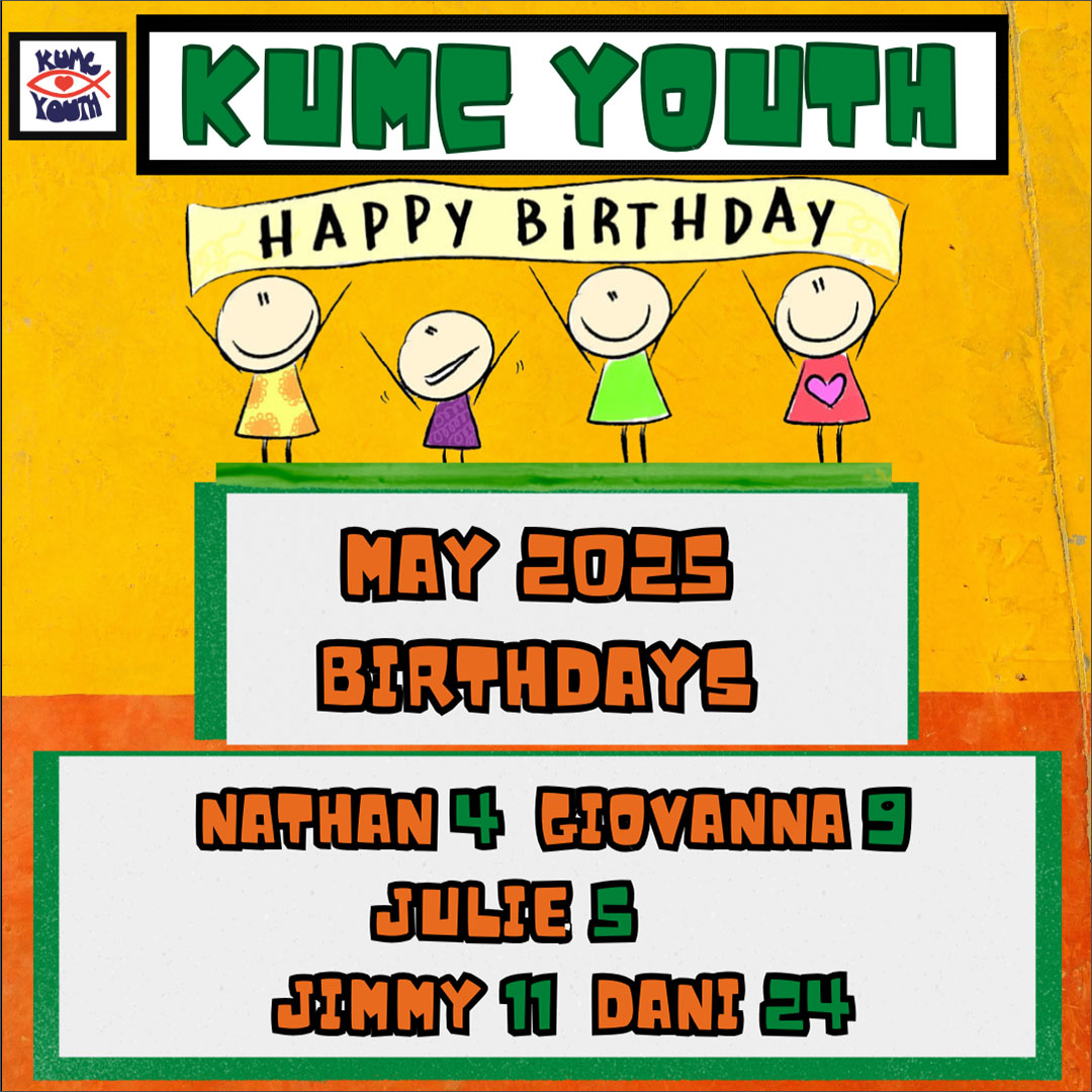 KUMC Youth May 2025 Birthdays